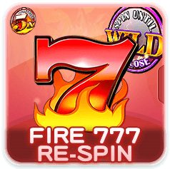 Fire 777 RE-SPIN